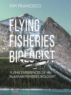 cover image of Flying Fisheries Biologist